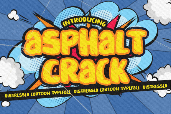 Asphalt Crack: A Distressed Cartoon Display Font for Modern Brands