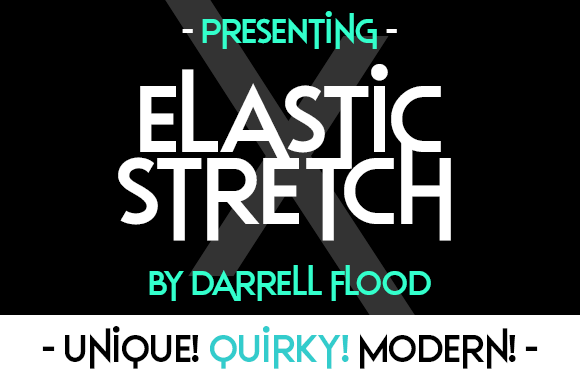 Elastic Stretch: A Versatile Display Font for Modern Design