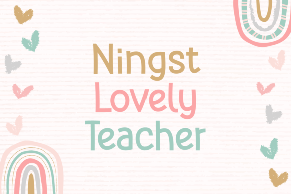 Enhance Your Editorial Design with Ningst Lovely Teacher Font