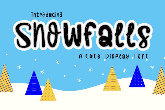 Explore Snowfalls: A Joyful and Authentic Display Font