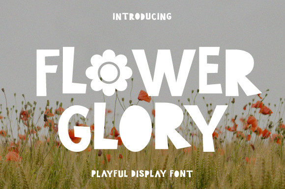 Flower Glory: A Cheerful and Cute Display Font for Crafters