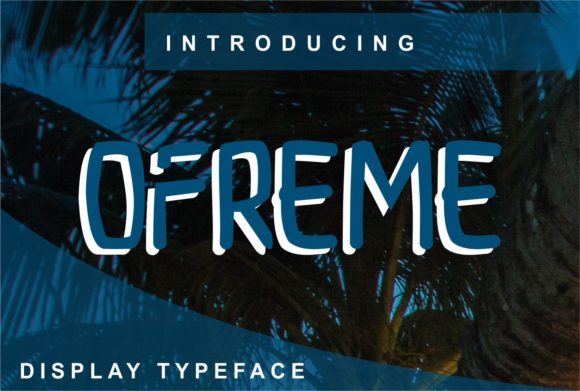 Ofreme: A Simple and Sharp Display Font for Modern Web Design